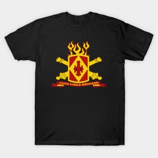 75th Fires Brigade w Br - Ribbon T-Shirt